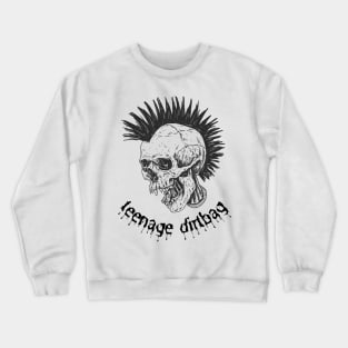 Teenage Dirtbag Crewneck Sweatshirt